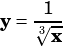 y = ⎷1-
    3x
