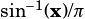 sin-1(x)/π 