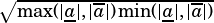 √︁ -------------------
  max(|a|,| a|)min(|a|,| a|)  