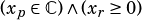 (xp ∈C)∧(xr≥ 0)
