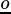 o