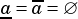 a= a= ∅