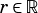 r∈R