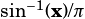 sin-1(x)/π 