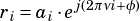 j(2πνi+ϕ)
ri=ai·e