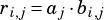 ri,j= aj�bi,j