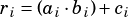 ri= (ai·bi)+ci