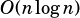 O(nlogn)