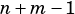 n+ m -1