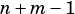 n+ m -1