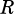 R