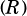 (R)