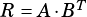 R= A �BT