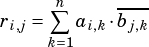 r  = ∑︁n a  �b---
 i,j  k=1 i,k  j,k