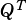   T
Q