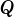 Q